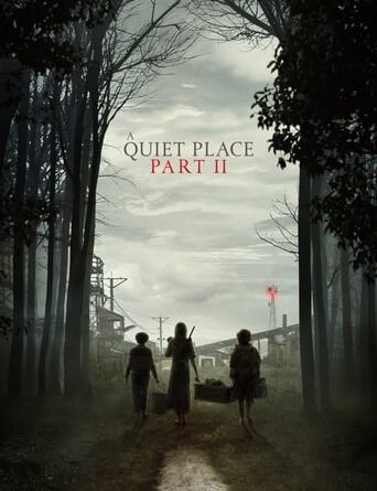 Poster for the movie "A Quiet Place Part II"