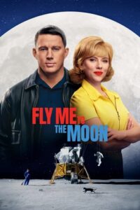 Poster for the movie "Fly Me to the Moon"