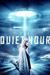 Poster for the movie "The Quiet Hour"