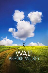 Poster for the movie "Walt Before Mickey"