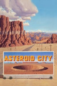 Poster for the movie "Asteroid City"