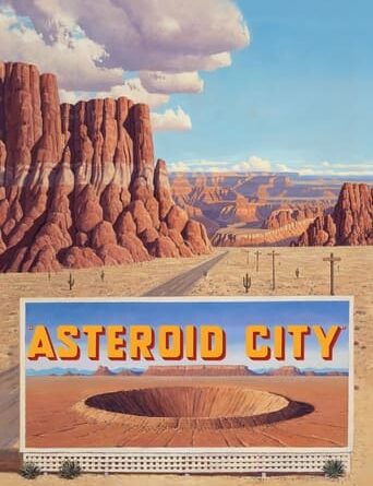 Poster for the movie "Asteroid City"