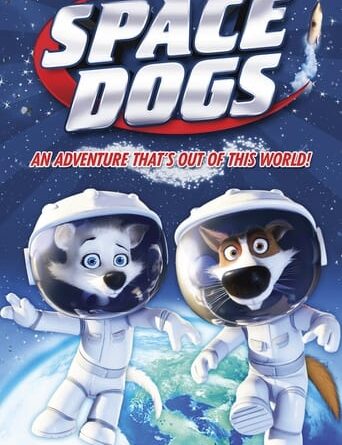 Poster for the movie "Space Dogs"